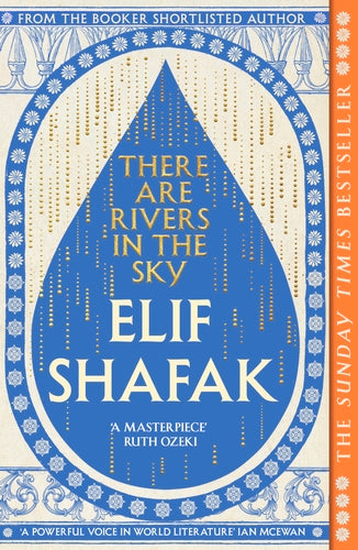 Book cover of There Are Rivers In The Sky by Elif Shafak