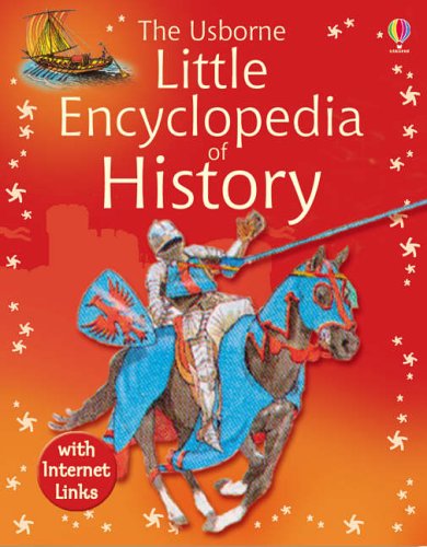 Book cover of The Usborne Little Encyclopedia of History by Fiona Chandler