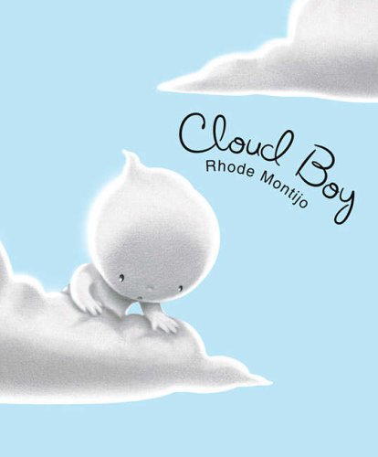 Book cover of Cloud Boy by Rhode Montijo