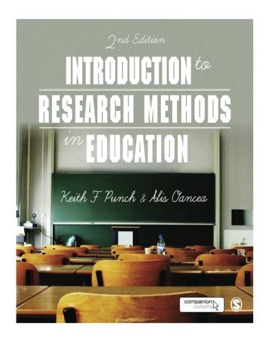 Book cover of Introduction To Research Methods In Education by Keith F Punch, Alis E. Oancea