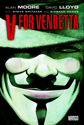 Book cover of V For Vendetta by Alan             Moore, David Lloyd (Illus.)