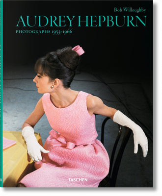 Book cover of Audrey Hepburn, Photographs 1953-1966 by Bob Willoughby (Photographer)