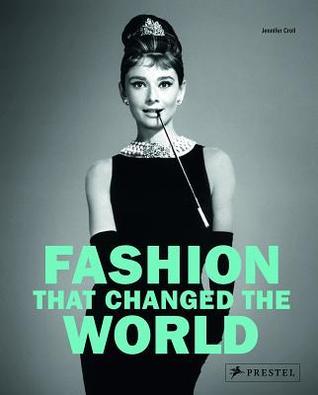 Book cover of Fashion That Changed The World by Jennifer Croll