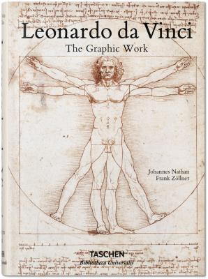 Book cover of Leonardo Da Vinci 1452-1519: The Graphic Work by Frank Zöllner, Johannes Nathan