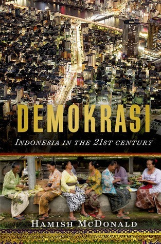 Book cover of Demokrasi: Indonesia In The 21st Century by Hamish McDonald