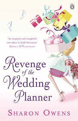 Book cover of Revenge Of The Wedding Planner by Sharon Owens