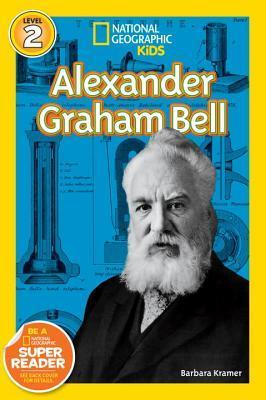 Book cover of Alexander Graham Bell by Barbara Kramer