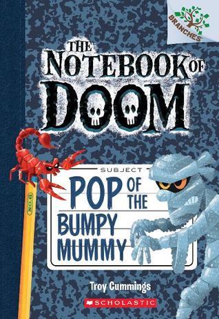 Book cover of Pop Of The Bumpy Mummy by Troy Cummings