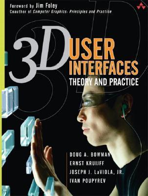 Book cover of 3D User Interfaces: Theory And Practice by Ernst Kruijff