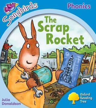 Book cover of The Scrap Rocket by Julia Donaldson