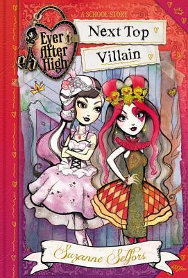 Book cover of Next Top Villain by Suzanne Selfors
