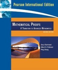 Book cover of Mathematical Proofs: A Transition To Advanced Mathematics (Second Edition) by Gary Chartrand