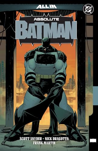 Book cover of Absolute Batman, Vol. 1: The Zoo by Scott Snyder, Nick Dragotta (Artist), Gabriel Hernández Walta (Artist), Frank    Martin (Colorist), Clayton Cowles (Letterer)