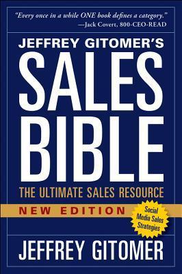 Book cover of The Sales Bible, New Edition: The Ultimate Sales Resource by Jeffrey Gitomer