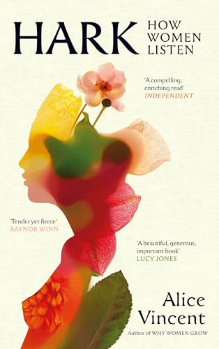 Book cover of Hark: How Women Listen by Alice Vincent