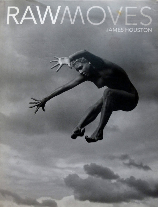 Book cover of Raw Moves by James Houston