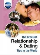 Book cover of The Greatest Relationship and Dating Tips in the World by Jenni Trent-hughes