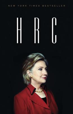 Book cover of HRC: State Secrets and the Rebirth of Hillary Clinton by Jonathan   Allen, Amie Parnes