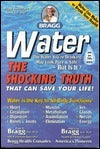 Book cover of Water: The Shocking Truth That Can Save Your Life by Paul Bragg, Patricia Bragg
