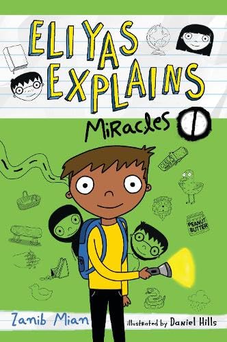 Book cover of Eliyas Explains Miracles by Zanib Mian