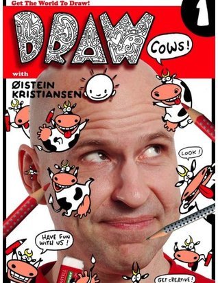 Book cover of Draw With Oistein Kristiansen 1 - Cows by Øistein Kristiansen