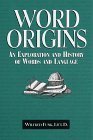 Book cover of Word Origins: An Exploration and History of Words and Language by Wilfred Funk