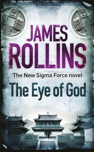 Book cover of The Eye of God by James Rollins