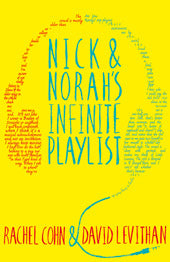 Book cover of Nick And Norah's Infinite Playlist by Rachel Cohn, David Levithan