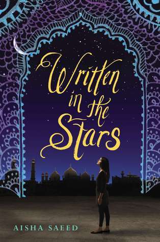 Book cover of Written In The Stars by Aisha Saeed