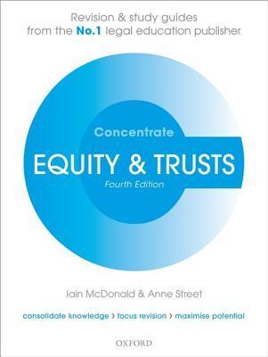 Book cover of Equity & Trusts Concentrate: Law Revision And Study Guide by Iain McDonald, Anne Street