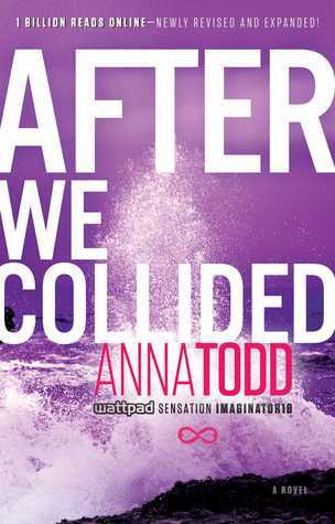 Book cover of After We Collided by Anna Todd