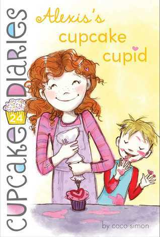Book cover of Alexis's Cupcake Cupid by Coco Simon