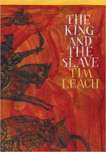 Book cover of The King and the Slave by Tim Leach