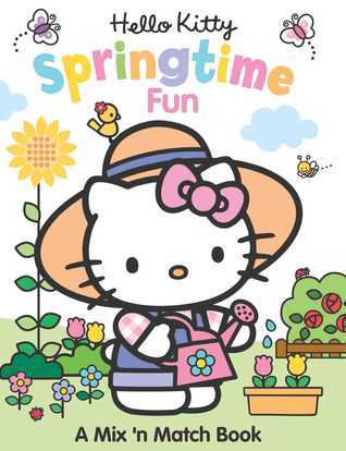 Book cover of Hello Kitty Springtime Fun: A Mix 'N Match Book by Frankie Jones