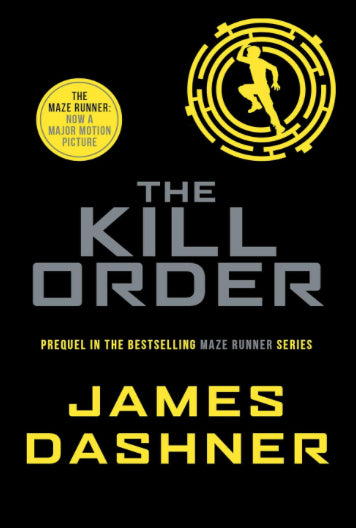 Book cover of The Kill Order by James Dashner