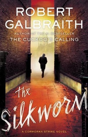 Book cover of The Silkworm by Robert Galbraith
