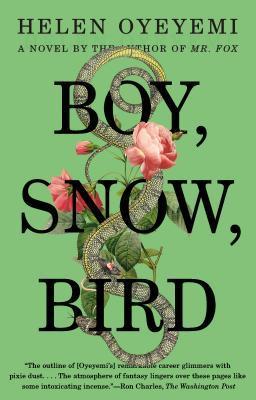 Book cover of Boy, Snow, Bird by Helen Oyeyemi