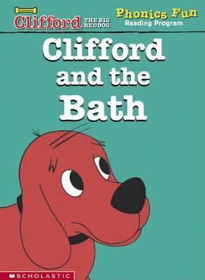 Book cover of Clifford And The Bath by Francie Alexander (Contrib.)