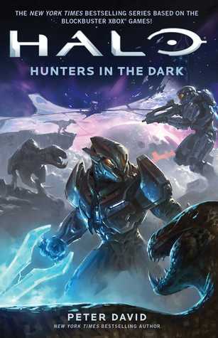 Book cover of Halo: Hunters In The Dark by Peter David