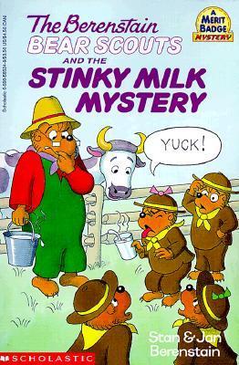 Book cover of The Berenstain Bear Scouts And The Stinky Milk Mystery by Stan Berenstain