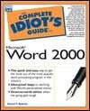 Book cover of Complete Idiot's Guide To Microsoft Word 2000 by Dan Bobola