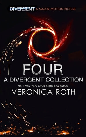 Book cover of Four: A Divergent Collection by Veronica Roth