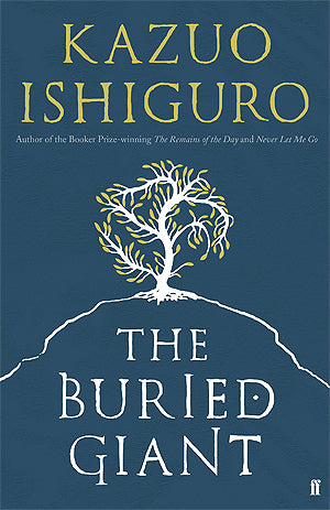 Book cover of The Buried Giant by Kazuo Ishiguro