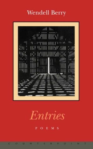 Book cover of Entries by Wendell Berry