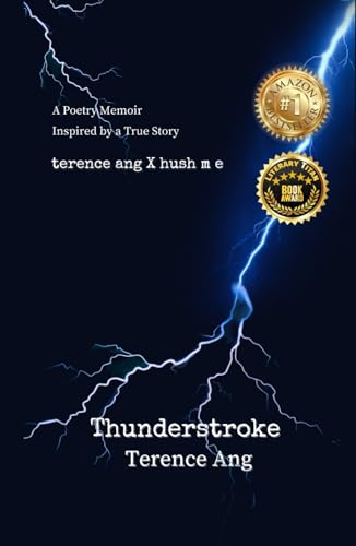 Book cover of Thunderstroke: A Poetry Memoir Inspired By A True Story by Terence Ang