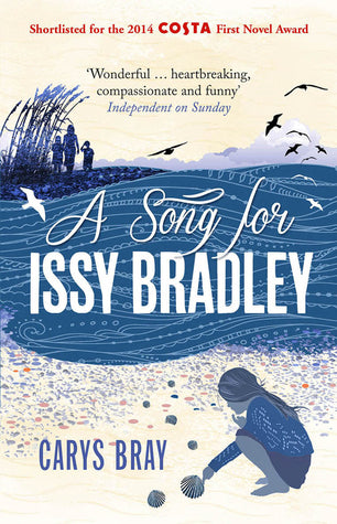 Book cover of A Song For Issy Bradley by Carys Bray