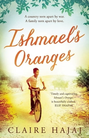 Book cover of Ishmael's Oranges by Claire Hajaj