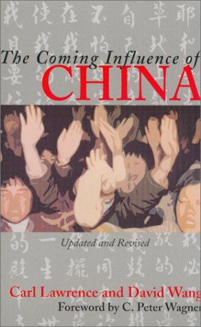 Book cover of The Coming Influence of China by Carl Lawrence