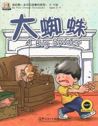 Book cover of My First Chinese Storybooks: A Big Spider by Laurette Zhang