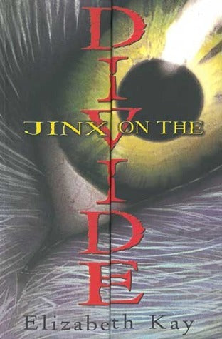 Book cover of Jinx On The Divide by Elizabeth Kay